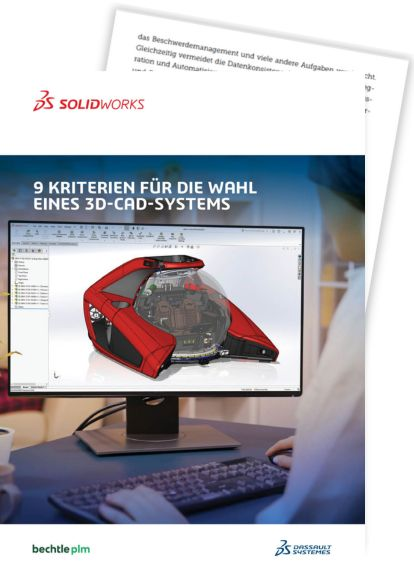 Neun Kriterien für die Wahl des passenden 3D-CAD-Systems